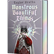 Monstrous Beautiful Things