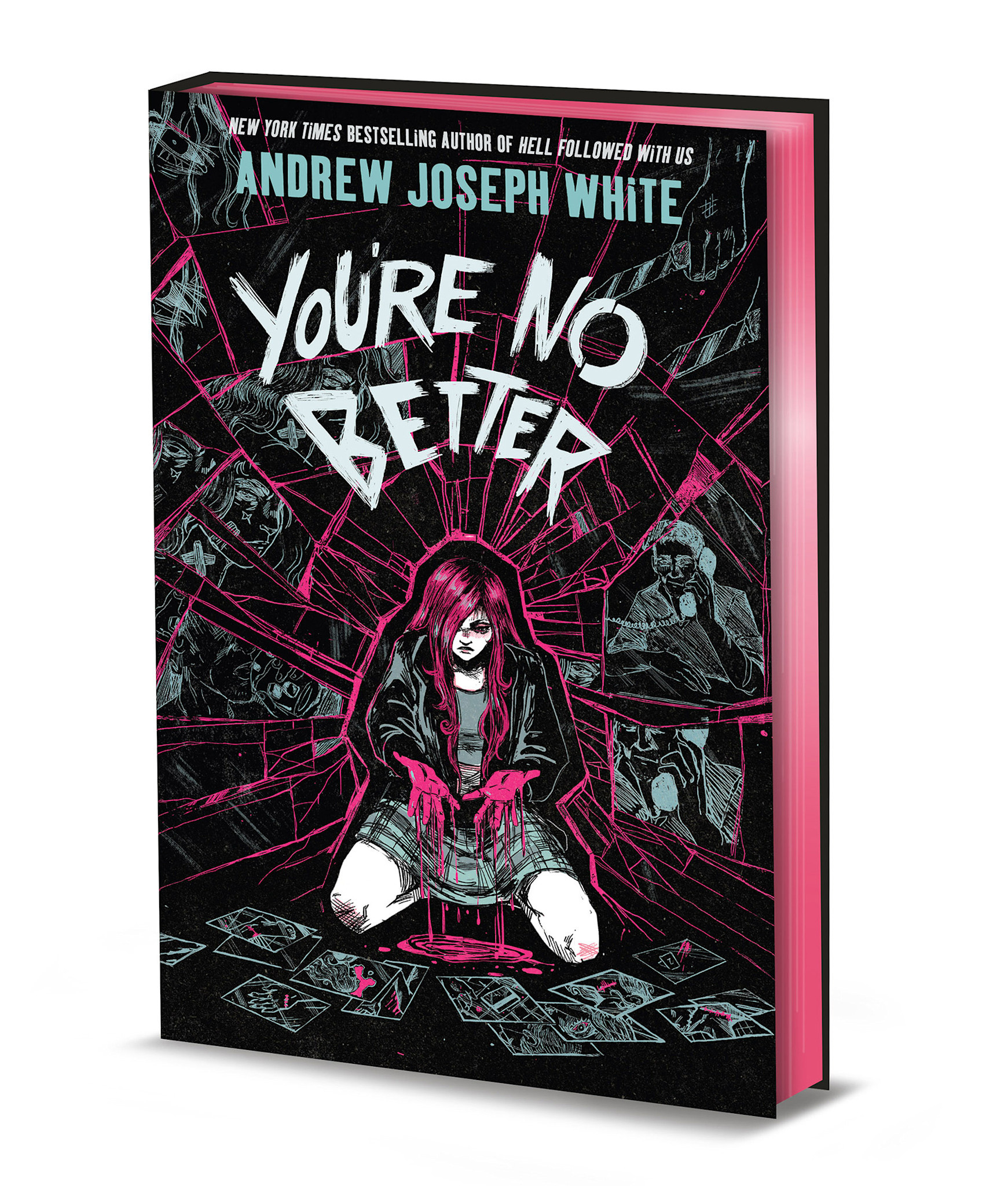 You're No Better (Deluxe Limited Edition): A Novel