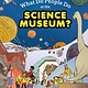 Chronicle Books What Do People Do at the Science Museum?