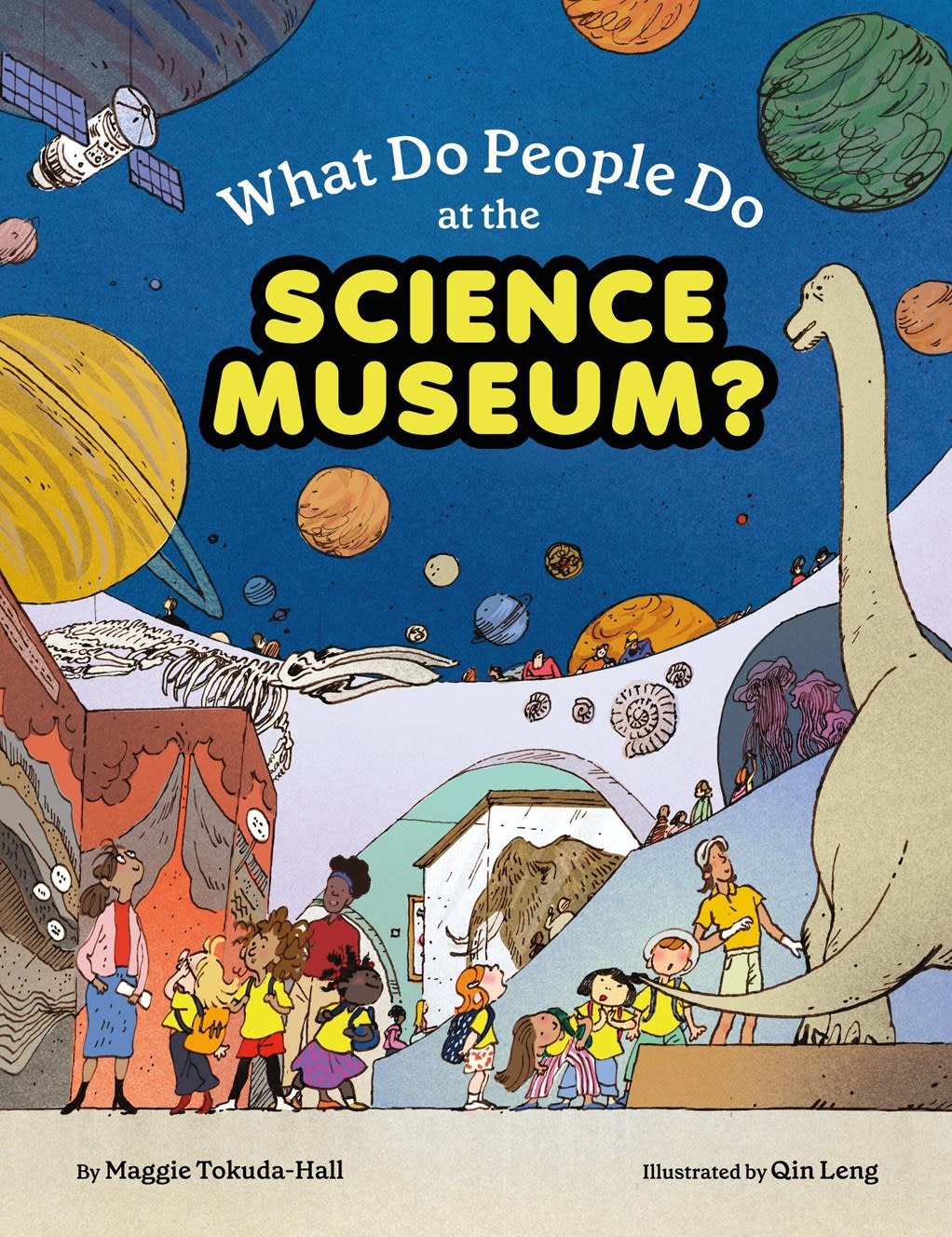 Chronicle Books What Do People Do at the Science Museum?