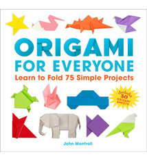Origami for Everyone: Learn to Fold 75 Simple Projects