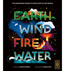 Wide Eyed Editions Earth, Wind, Fire, Water: A Journey Through the World