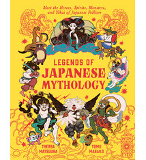 Wide Eyed Editions Legends of Japanese Mythology: Meet the Heroes, Spirits, Monsters and Yokai of Japanese Folklore