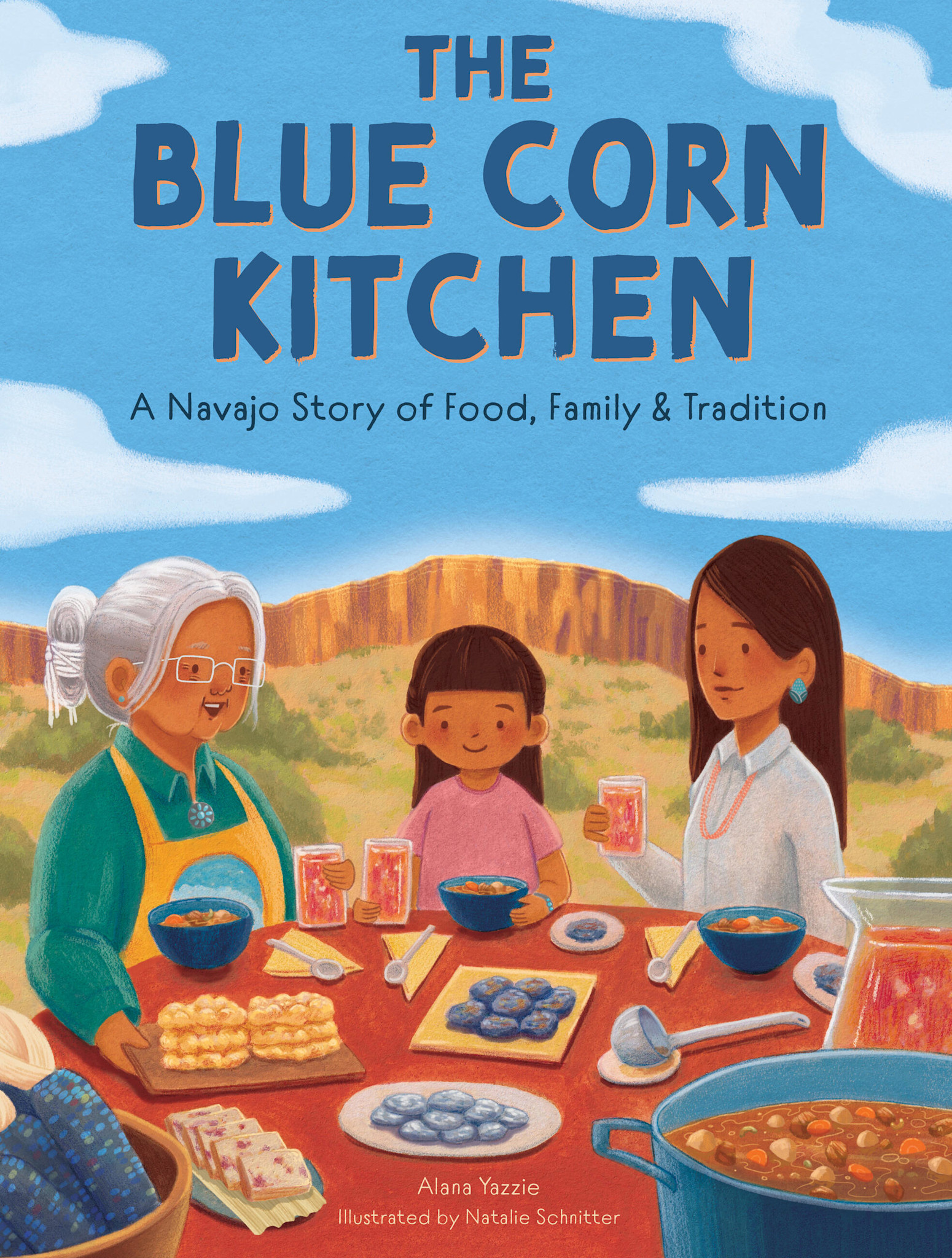 becker&mayer! kids The Blue Corn Kitchen: A Navajo Story of Food, Family, and Tradition