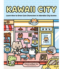 Rock Point Kawaii City: Learn How to Draw Cute Characters in Adorable City Scenes