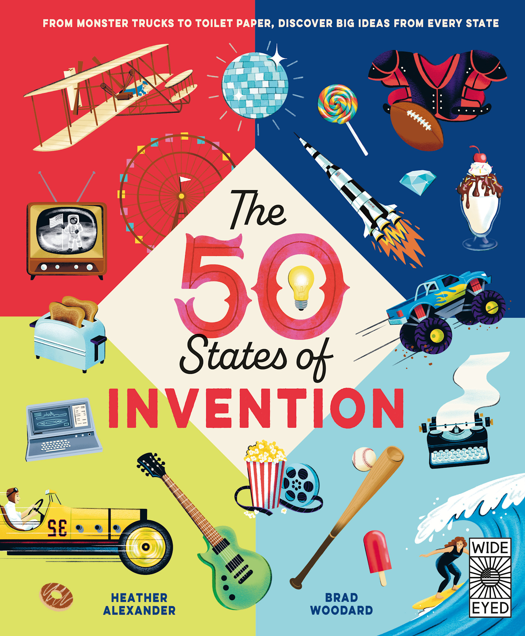 Wide Eyed Editions The 50 States of Invention: Coast to Coast Innovation and Creation