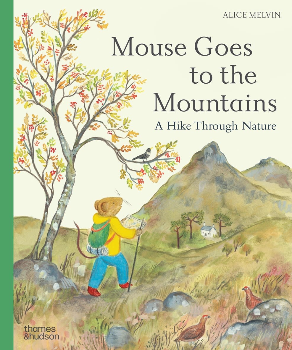 Mouse Goes to the Mountains: A Hike Through Nature