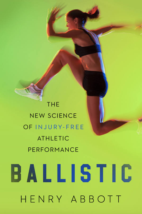 Ballistic: The New Science of Injury-Free Athletic Performance