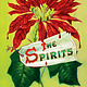 The Spirits: A Novel