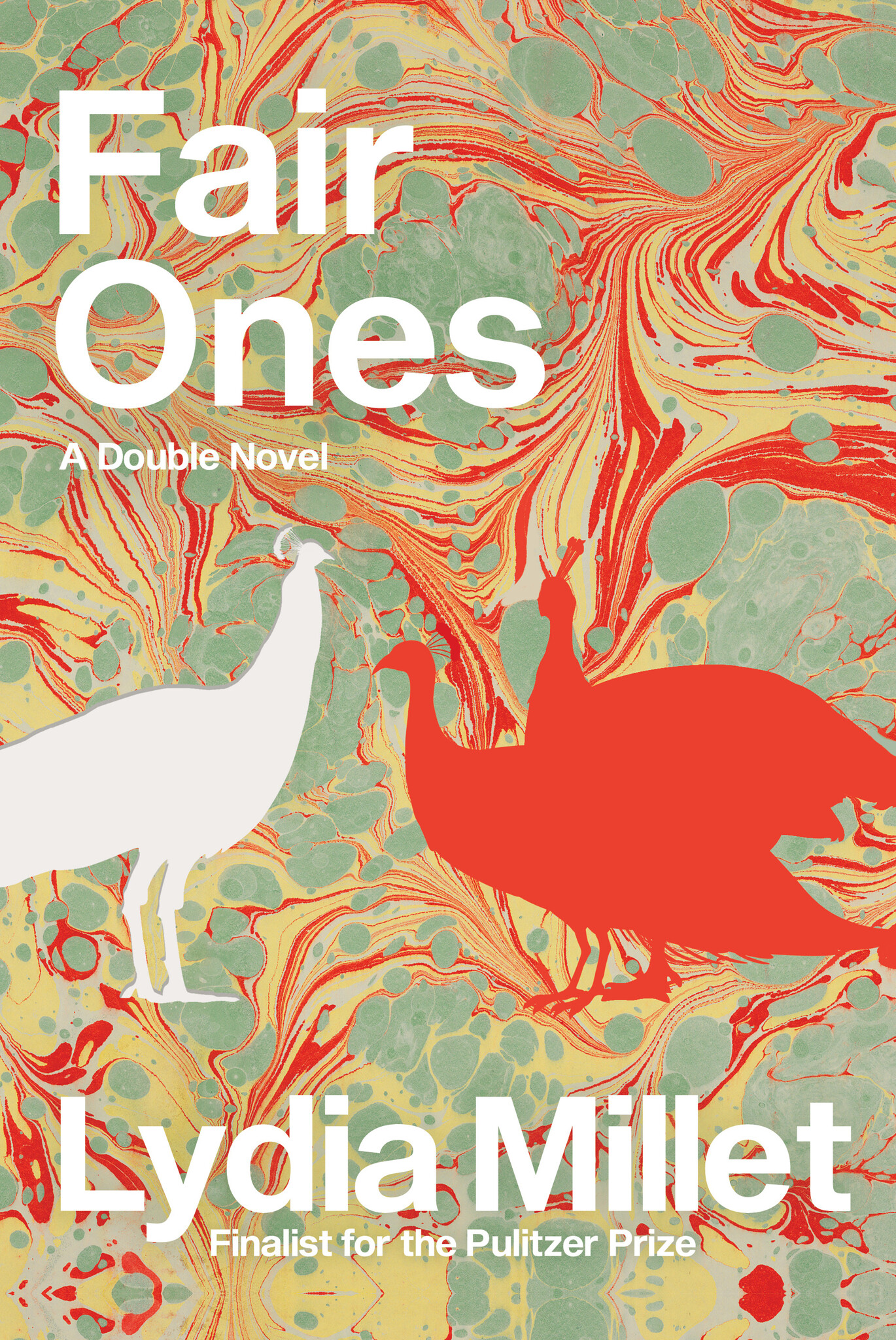 Fair Ones: A Double Novel