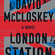 London Station: A Novel