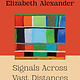 Signals Across Vast Distances: Essays and Tales