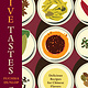 Five Tastes: Delicious Recipes for Chinese Flavors