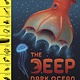 The Deep Dark Ocean
