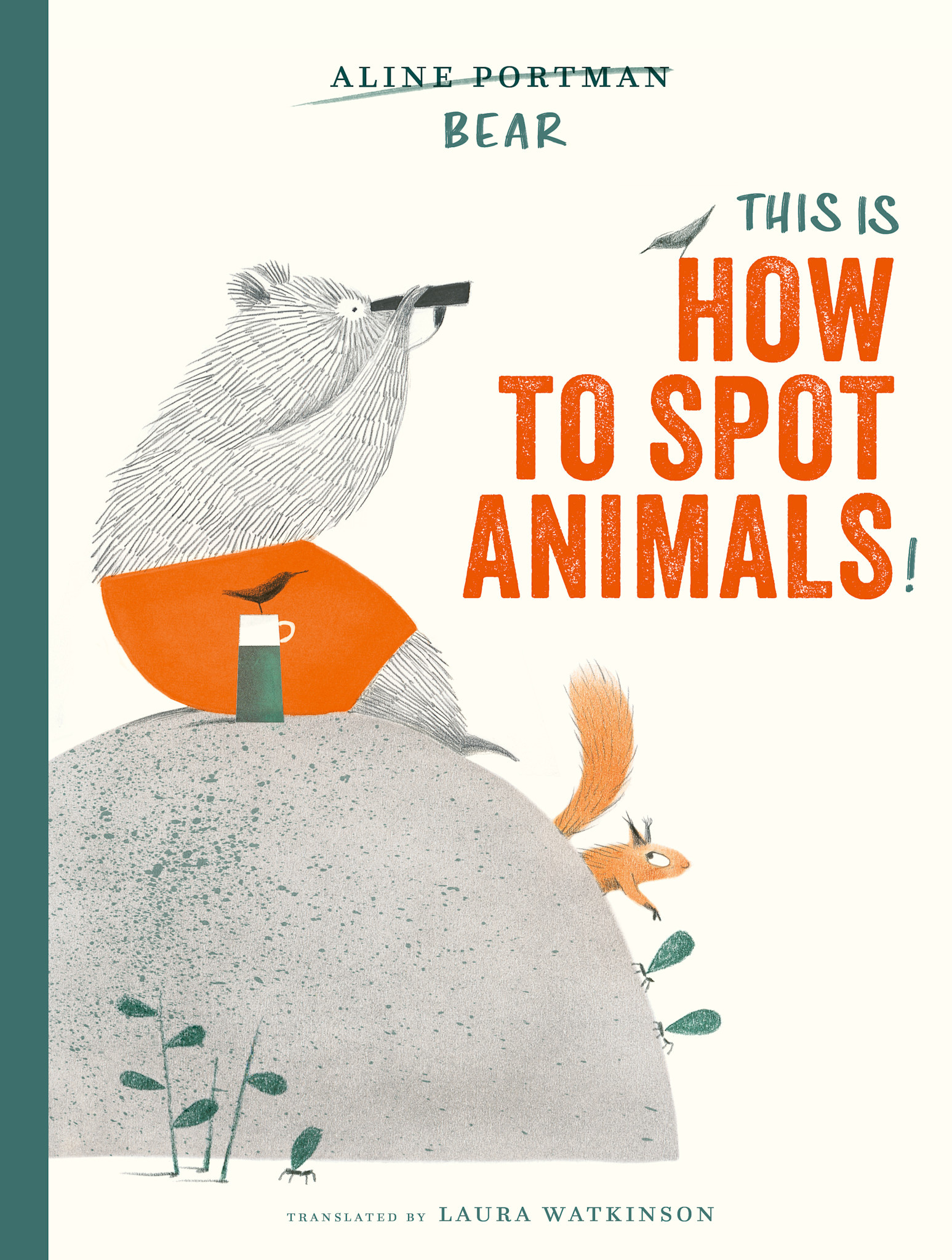 Eerdmans Books for Young Readers This Is How to Spot Animals!