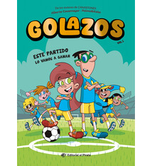 Este partido lo vamos a ganar / We're Going to Win this Game (Spanish Edition): Libros de futbol para ninos 8-12 anos. ¡Descubre el fantastico equipo de los Golazos!