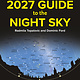 Collins 2027 Guide to the Night Sky: A Month-by-Month Guide to Exploring the Skies Above North America