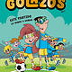 Este partido lo vamos a ganar / We're Going to Win this Game (Spanish Edition): Libros de futbol para ninos 8-12 anos. ¡Descubre el fantastico equipo de los Golazos!