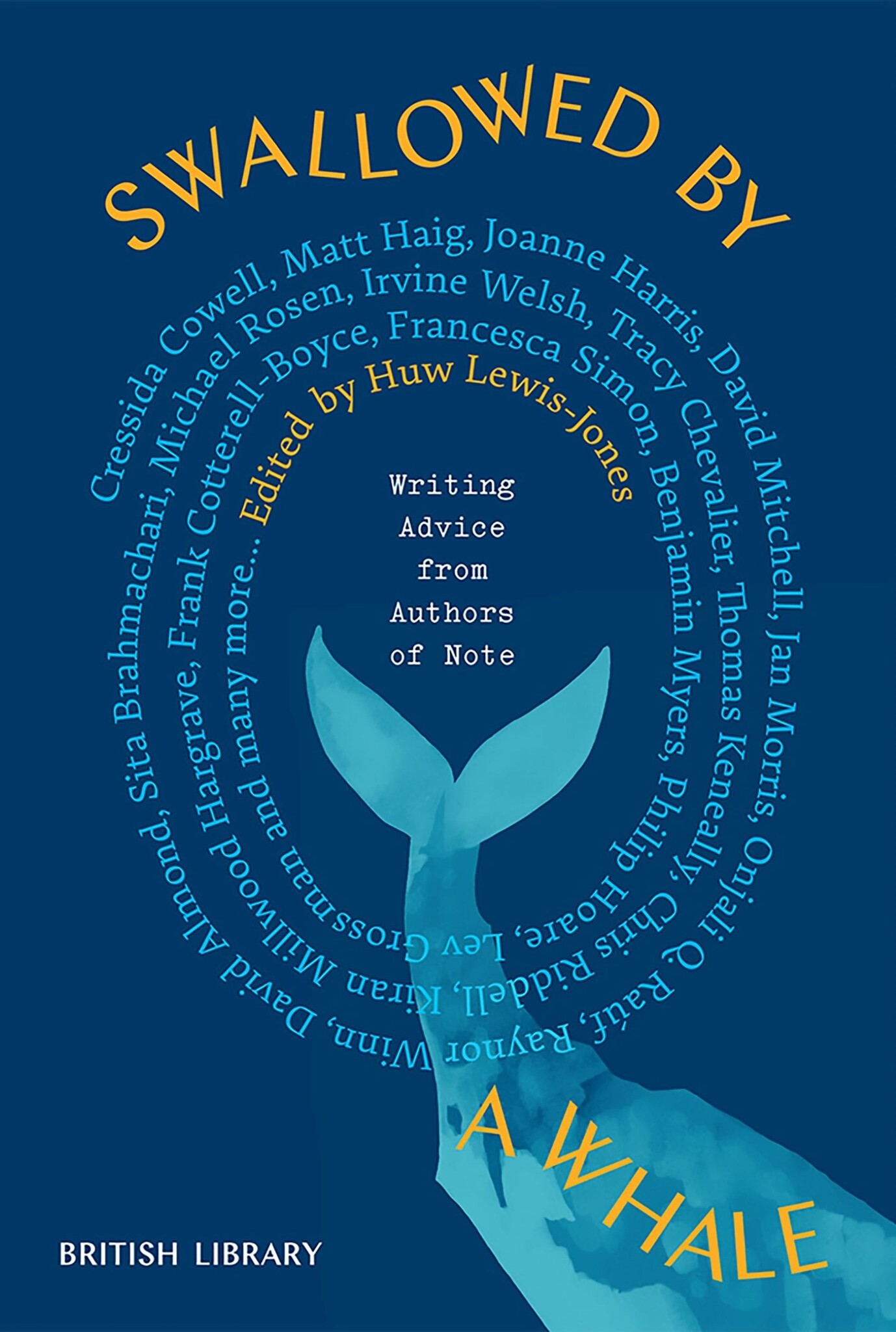 Swallowed By a Whale: Writing Advice from Authors of Note