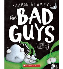 Scholastic Paperbacks The Bad Guys #6 Alien vs Bad Guys