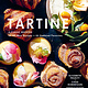 Chronicle Books Tartine: Revised Edition: A Classic Revisited: 68 All-New Recipes + 55 Updated Favorites