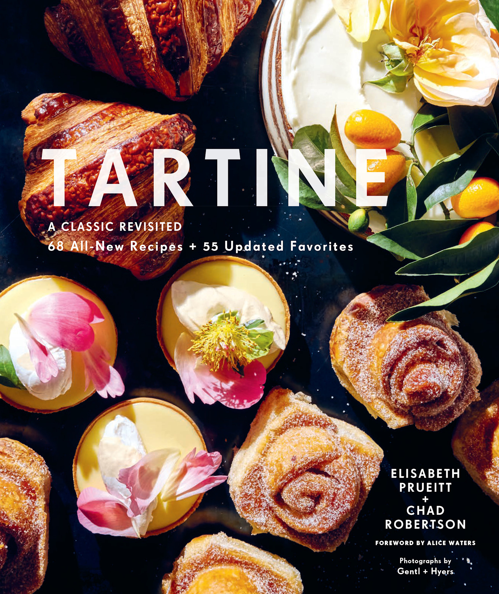 Chronicle Books Tartine: Revised Edition: A Classic Revisited: 68 All-New Recipes + 55 Updated Favorites