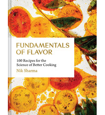 Chronicle Books Fundamentals of Flavor: 100 Recipes for the Science of Better Cooking