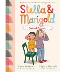 Chronicle Books Stella & Marigold: Past and Presents: Book 3