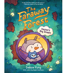 Chronicle Books The Faraway Forest: Hester’s Big Dream