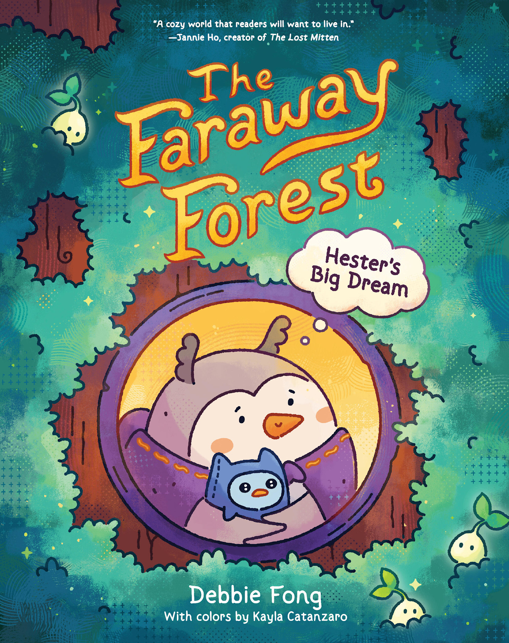 Chronicle Books The Faraway Forest: Hester’s Big Dream