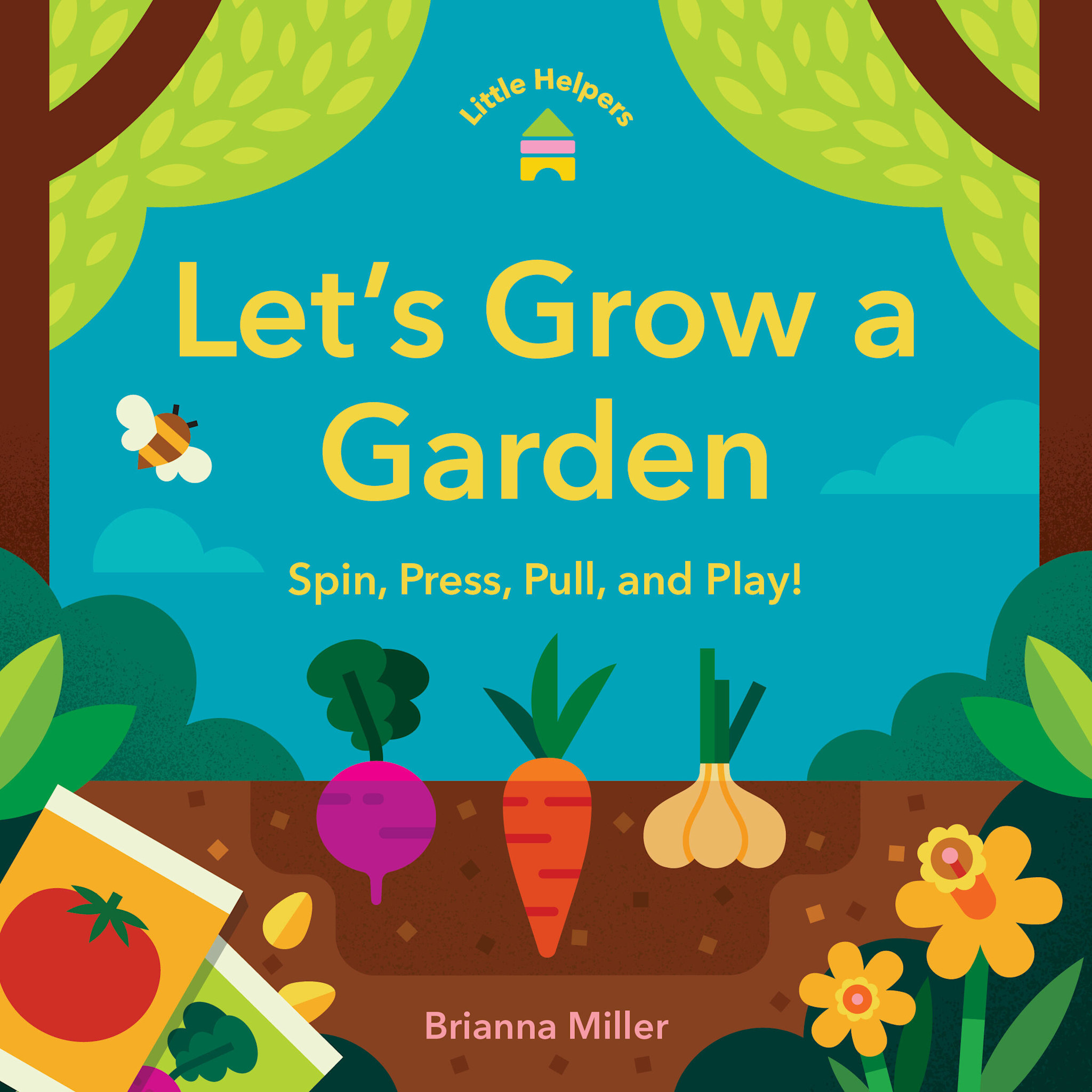 Chronicle Books Little Helpers: Let’s Grow a Garden: Spin, Press, Pull, and Play!