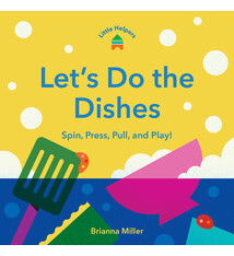 Chronicle Books Little Helpers: Let’s Do the Dishes: Spin, Press, Pull, and Play!