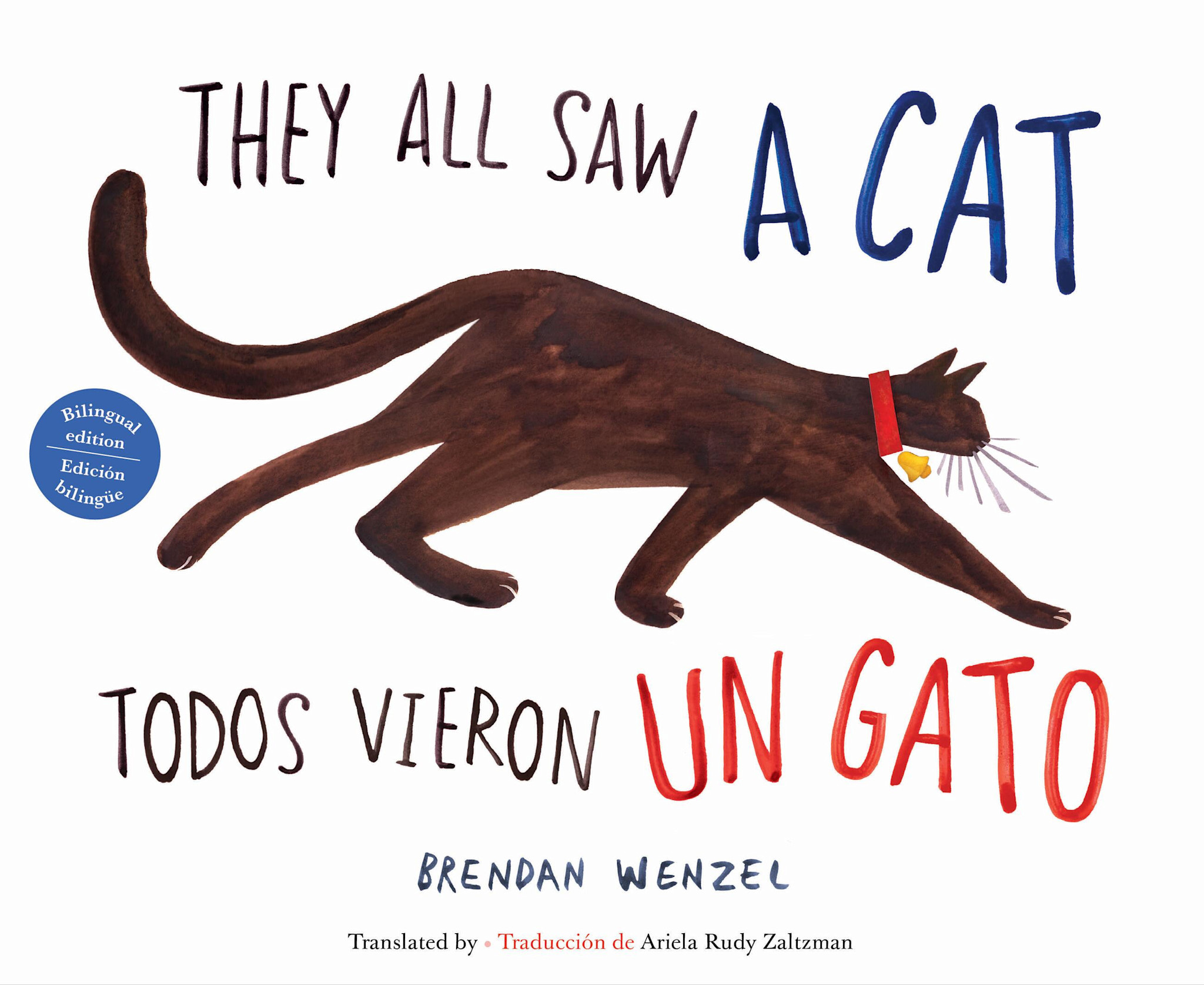 Chronicle Books They All Saw a Cat/Todos vieron un gato (English-Spanish Bilingual Edition)