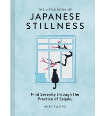 Chronicle Books The Little Book of Japanese Stillness: Find Serenity Through the Practice of Seijaku