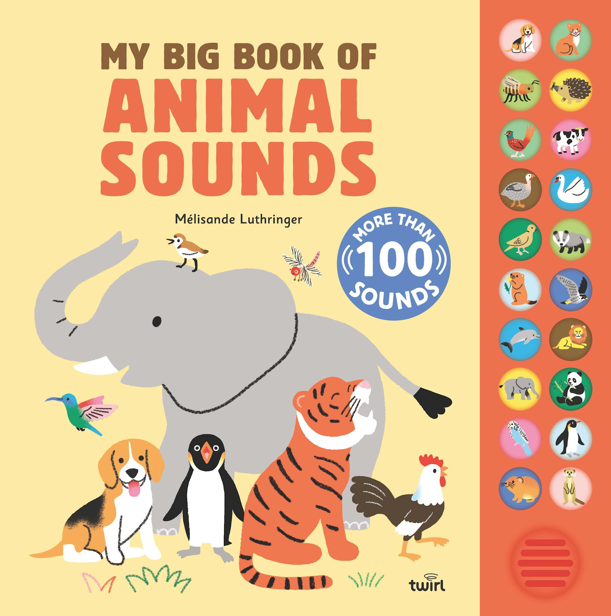 Twirl My Big Book of Animal Sounds