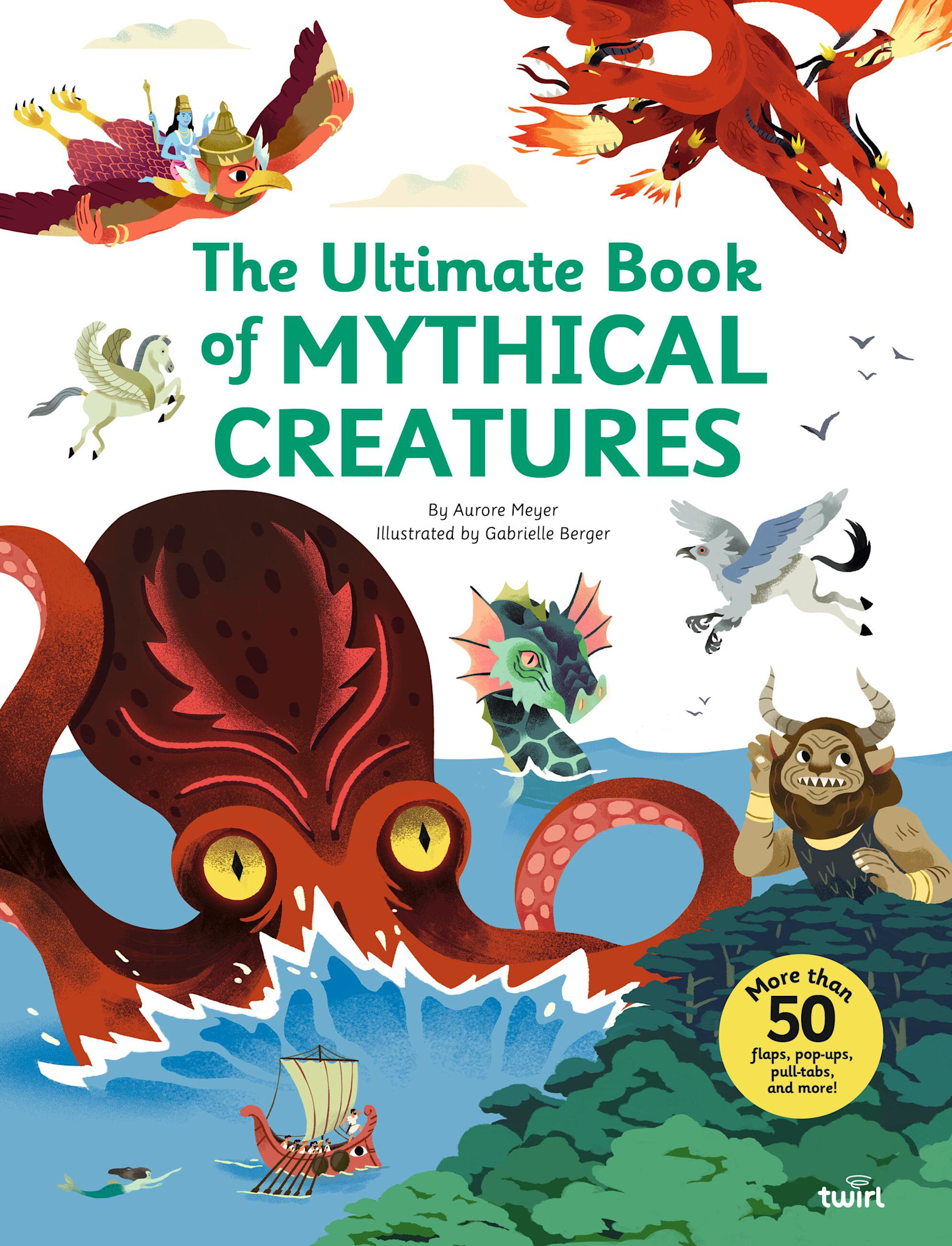 Twirl The Ultimate Book of Mythical Creatures
