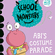 Abi's Costume Parade: School of Monsters