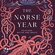 The Norse Year: Folklore, Myths and Magic