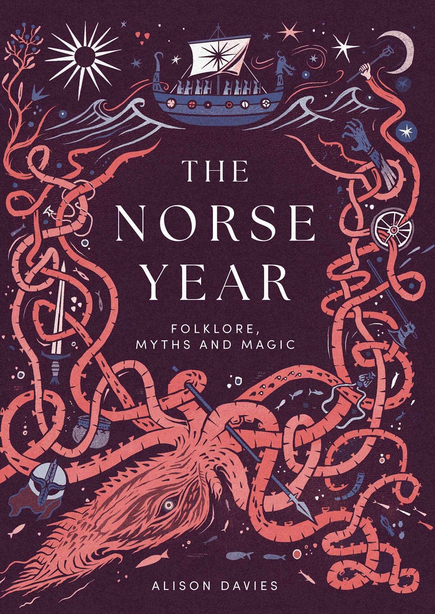 The Norse Year: Folklore, Myths and Magic