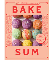 Bake Sum: Asian American Pastries, Breads, and Other Treats