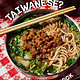 Taiwanese?: A Rambling Reflection on the Recipes, Cultures, and People Defining this Island