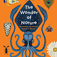 The Wonder of Nature: Discovering the Science Behind its Beauty
