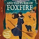 Verity Vox and the Curse of Foxfire