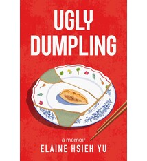 Ugly Dumpling: A Memoir
