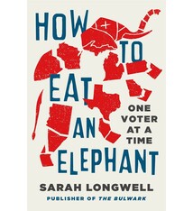 St. Martin's Press How to Eat an Elephant: One Voter at a Time