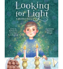 Farrar, Straus and Giroux (BYR) Looking for Light: A Shabbat Story