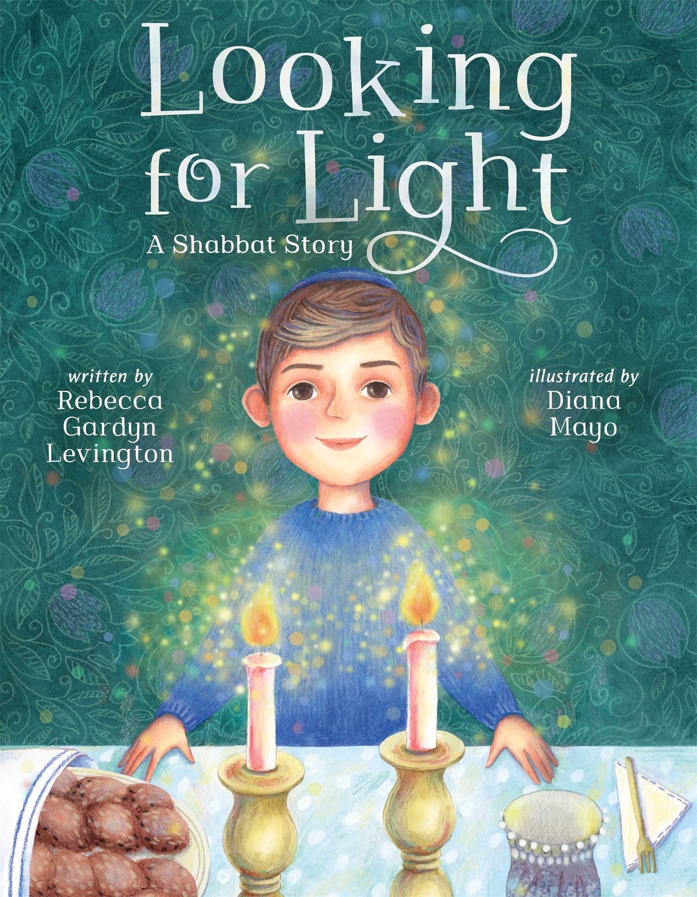 Farrar, Straus and Giroux (BYR) Looking for Light: A Shabbat Story