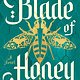 Farrar, Straus and Giroux (BYR) Blade of Honey
