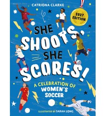 Kingfisher She Shoots, She Scores!: A Celebration of Women's Soccer