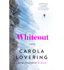 St. Martin's Press Whiteout: A Novel